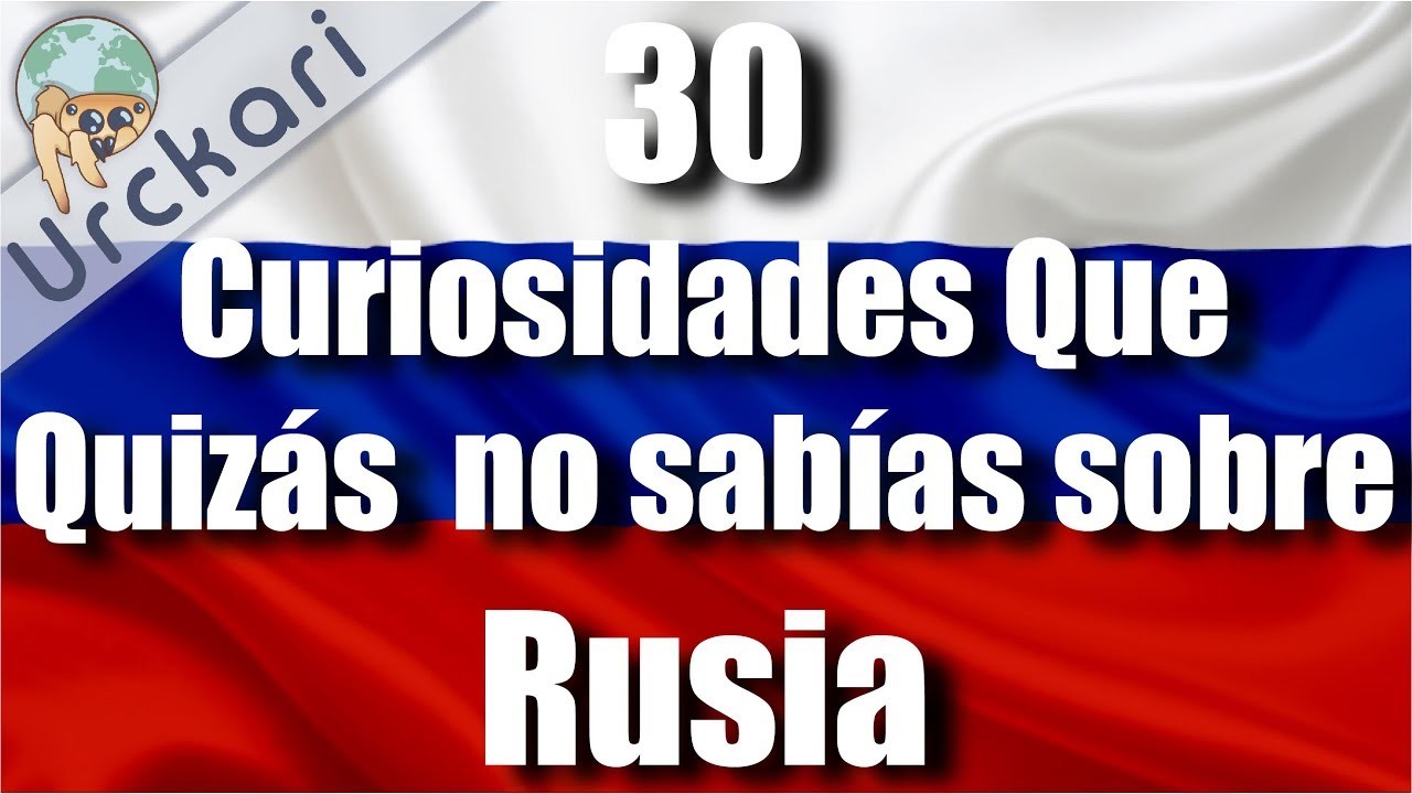 30 curiosidades sobre Rusia